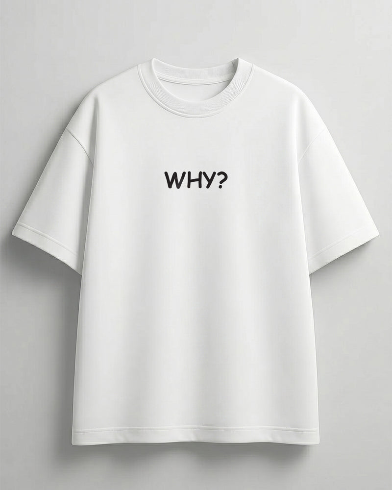 Why? tee